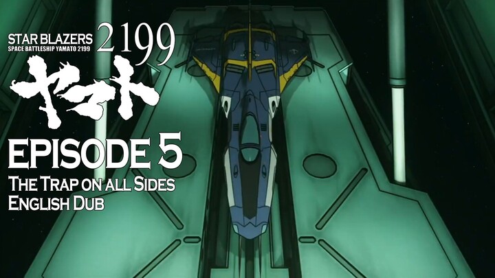 Star Blazers Space Battleship Yamato 2199 Epsiode 5 - The Trap on all Sides (English Dub)