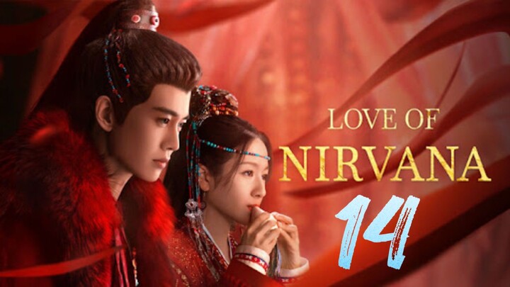 Love Of Nirvana - Episode 14 [2024] [Chinese]