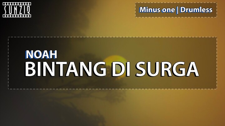 NOAH - Bintang Di Surga | Drumless | Minus One Drum | Remake #sunziq