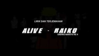 Lirik lagu dan terjemahan ending naruto ke 4_RAIKO-ALIVE