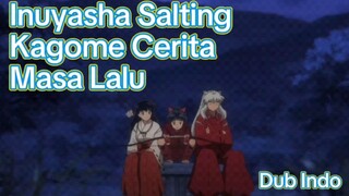 Moroha Lihat Inuyasha Salting Karena Cerita Kagome