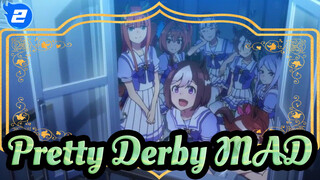 [Pretty Derby/MAD] Miracle Is on the Road of Its Followers_2