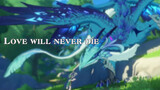 [Genshin Impact] Cinta tidak akan pernah mati