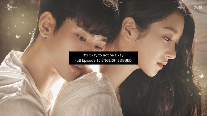 It's Okay to not be Okay Full Episode 10 English Subbed