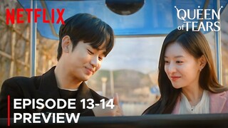 Queen of Tears | Episode 13-14 Preview | Kim Soo Hyun | Kim Ji Won {ENG SUB}