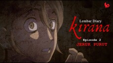 LEMBAR DIARY KIRANA - Episode 2 JERUK PURUT | Animasi Horor Indonesia #HOROR