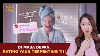 HIDUP SESEORANG DINILAI PAKAI RATING ?!?! | Alur Cerita Film oleh Klara Tania