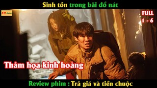 Sinh tồn trong đống đổ nát - Review phim Trả Giá Và Tiền Chuộc