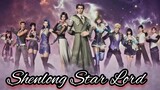 Shenlong Star Lord [ Episode 15 ]