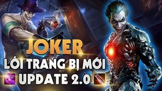 [ Liên quân ] Joker Update 2.0 Công Thủ Toàn Diện - Lối Trang Bị Mới | Q&A Cùng TNG LQM Mùa 19