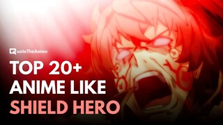 TOP 20+ Anime like Rising of the Shield Hero!