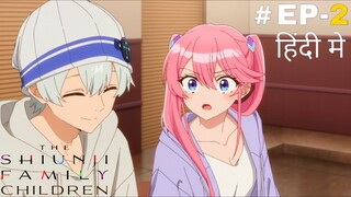 The Shuinji Family Children (Hindi) |S1.E2 ∙ Now What?