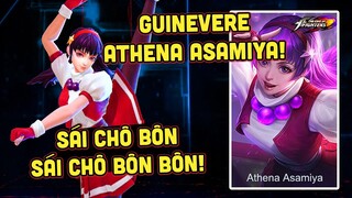 MLBB | GUINEVERE ATHENA ASAMIYA KOF: SÁI CHÔ BÔN SÁI CHÔ BÔN SÁI CHÔ BÔN SÁI CHÔ B | Sái Chô Gaming