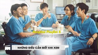 Cần biết gì trước khi xem Chuyện Đời Bác Sĩ phần 2