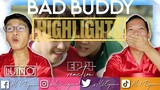 BAD BUDDY EP 4 REACTION HIGHLIGHTS