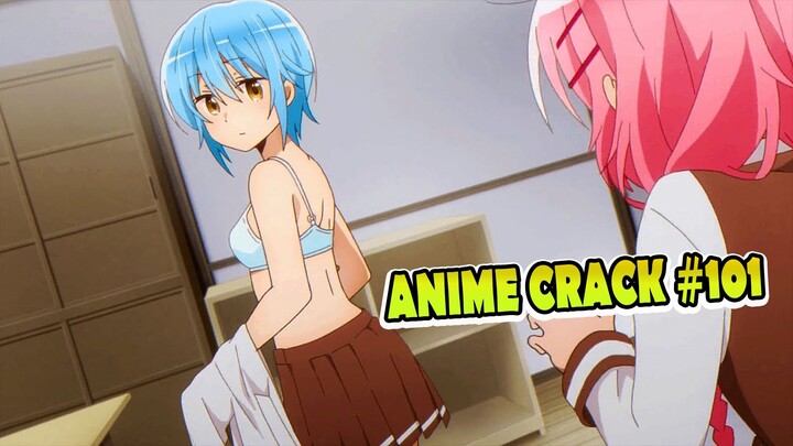 Aku buka baju dan semua orang melihat ku  [Anime Crack ] 101