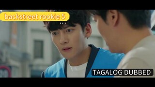 backstreet rookie ep5 Tagalog