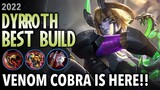 V.E.N.O.M DYRROTH IS HERE! | DYRROTH BEST BUILD FOR 2021 | MLBB | DYRROTH GAMEPLAY AND BUILD