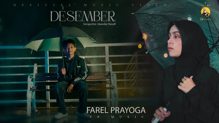 Farel Prayoga - Desember (Official Music Video)
