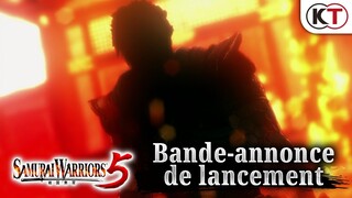 [FR] SAMURAI WARRIORS 5 - Bande-annonce de lancement