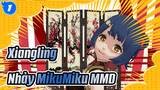 Xiangling|Nhảy MikuMiku MMD_1