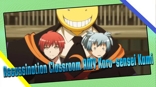 Koro-sensei Kami | Kelas 3E / AMV / Assassination Classroom