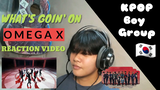 OMEGA X - WHAT'S GOIN' ON REACTION by Jei
