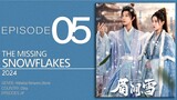 🇨🇳EP5 The Missing Snowflakes ▶2024