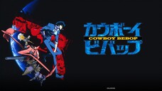 Cowboy Bebop episode 1 Tagalog Dubbed