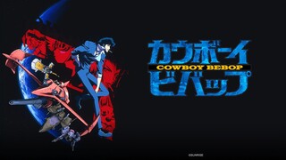 Cowboy Bebop episode 2 Tagalog Dubbed