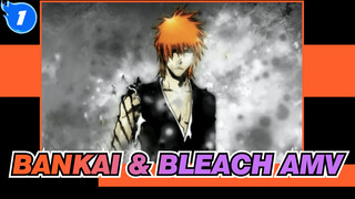 Bankai | BLEACH AMV_1