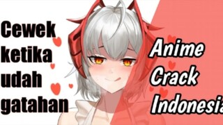 Ketika cewe lagi pengen 😋  - Anime Crack Indonesia