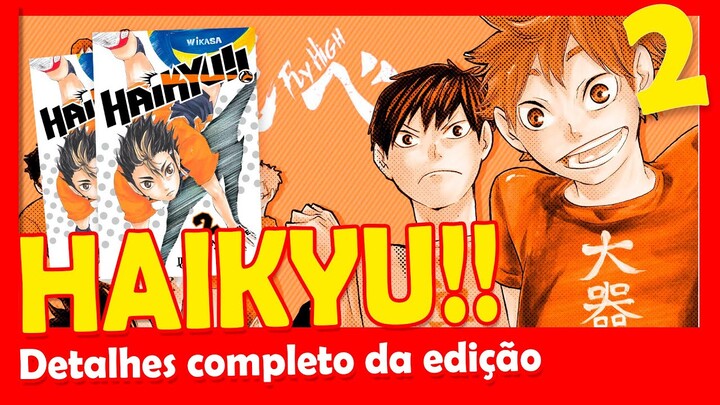 Haikyu! Volume 02 - Big Unboxing e detalhes, Finalmente a primeira partida da Karasuno contra Nekoma