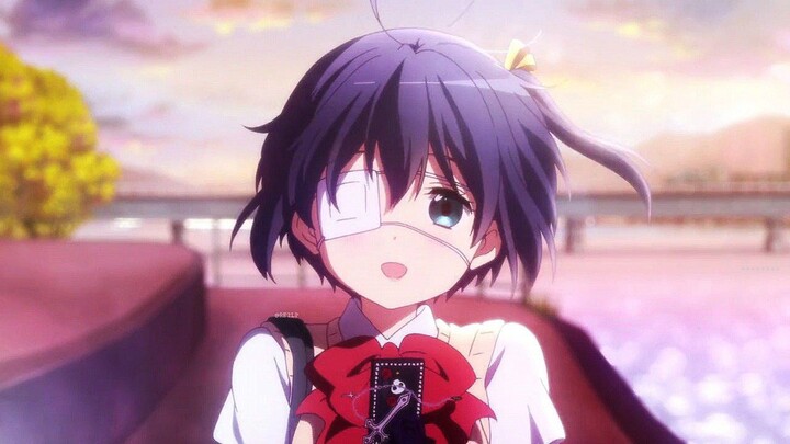 [RIKA AMV] Love, Chunibyo and Other Delusions