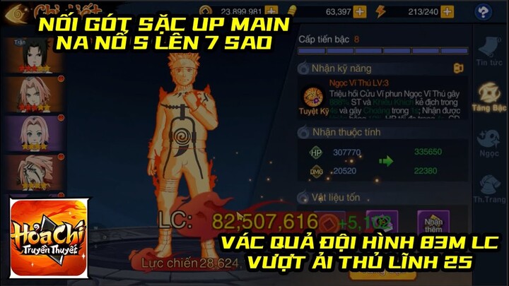 Hỏa Chí Truyền Thuyết - NẠP ĐƠN QUÁ CHÁY, HÚP LUÔN LÊN MAIN NARUTO S 7 SAO VƯỢT THỦ LĨNH ẢI 25