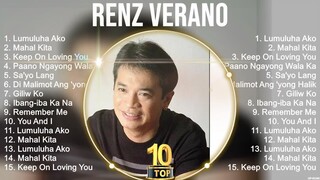 Renz Verano Greatest Hits ~ Best Songs Tagalog Love Songs 80's 90's Nonstop