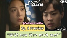 Oasis / "Oasiseu" - (Ep. 8 Preview) (Eng Sub)