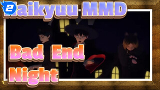 [Haikyuu!! MMD] Bad ∞ End ∞ Night / Kageyama,Akaashi, Kihasiuki & Shoyo / Halloween Paro_2