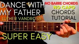 Luther Vandross - DANCE WITH MY FATHER CHORDS (EASY GUITAR TUTORIAL) for Acoustic Cover