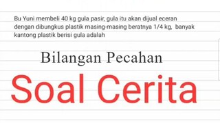 Soal Cerita Pecahan Matematika part 2