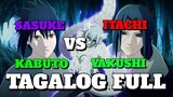SASUKE & ITACHI VS KABUTO FULL FIGHT TAGALOG VERSION