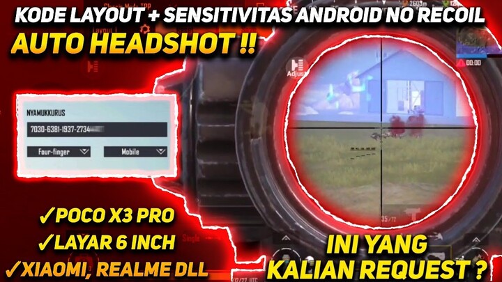 AUTO HEADSHOT !! KODE SENSITIVITAS ANDROID TERBAIK NO RECOIL DAN KODE LAYOUT 5 JARI - PUBG MOBILE