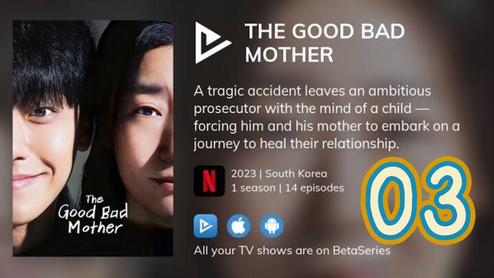 🇰🇷EP3 The Good Bad Mother (2023)