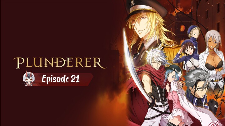 Plunderer - Eps 21 Sub-Indo