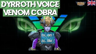 Voice dyrroth si ular kobra- MLBB