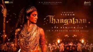 Thangalaam Full movie HD in Tamil