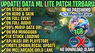 Data ML Lite Full Event 1Gb Terbaru Patch Revamp | ML Lite | Cara Mengatasi Lag & Patah Patah