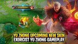 Yu Zhong Upcoming New Exorcist Skin Gameplay | Mobile Legends: Bang Bang