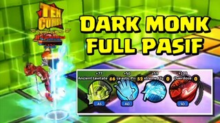 lost saga Dark monk full gear pasif combo makin keren