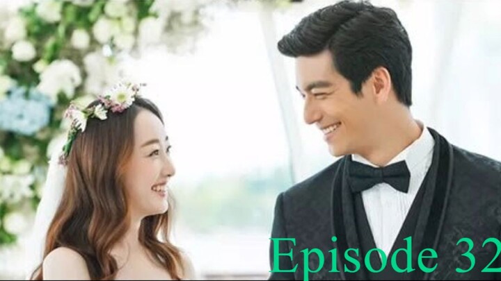 The Perfect Wedding Episode 32 English Sub